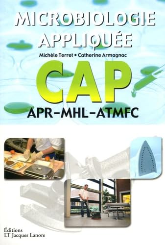 Microbiologie appliquée CAP APR-MHL-ATMFC book