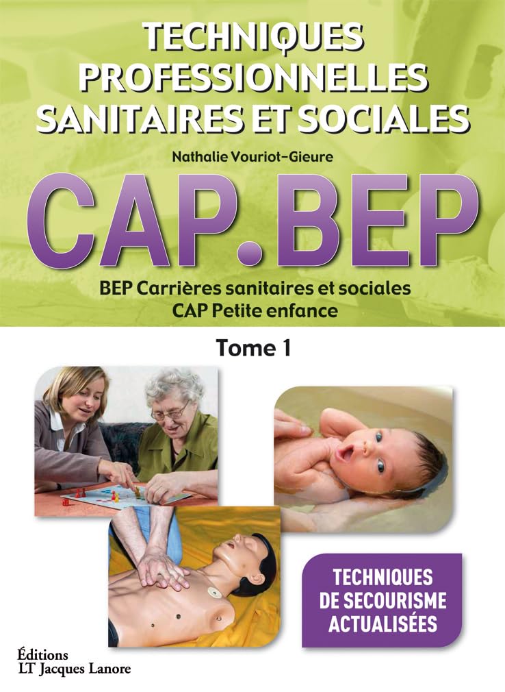 Techniques professionnelles sanitaires et sociales - Tome 1, CAP PE - BEP CSS - Manuel élève book