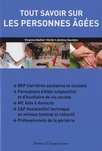 Tout savoir sur les personnes âgées CAP ATMFC, formations AS/AVS (2010) - Manuel élève book