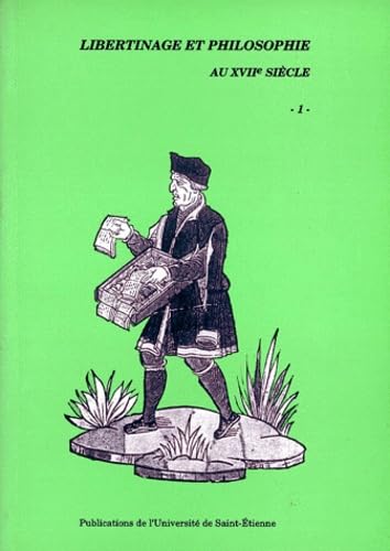 Libertinage et philosophie au XVIIe siècle, tome 1 book