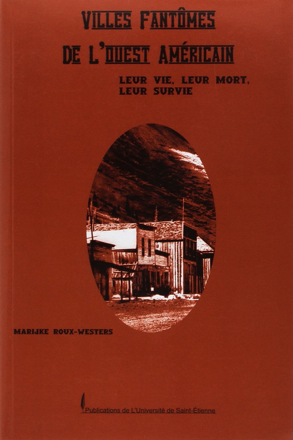 Les villes fantomes de l'ouest américain book
