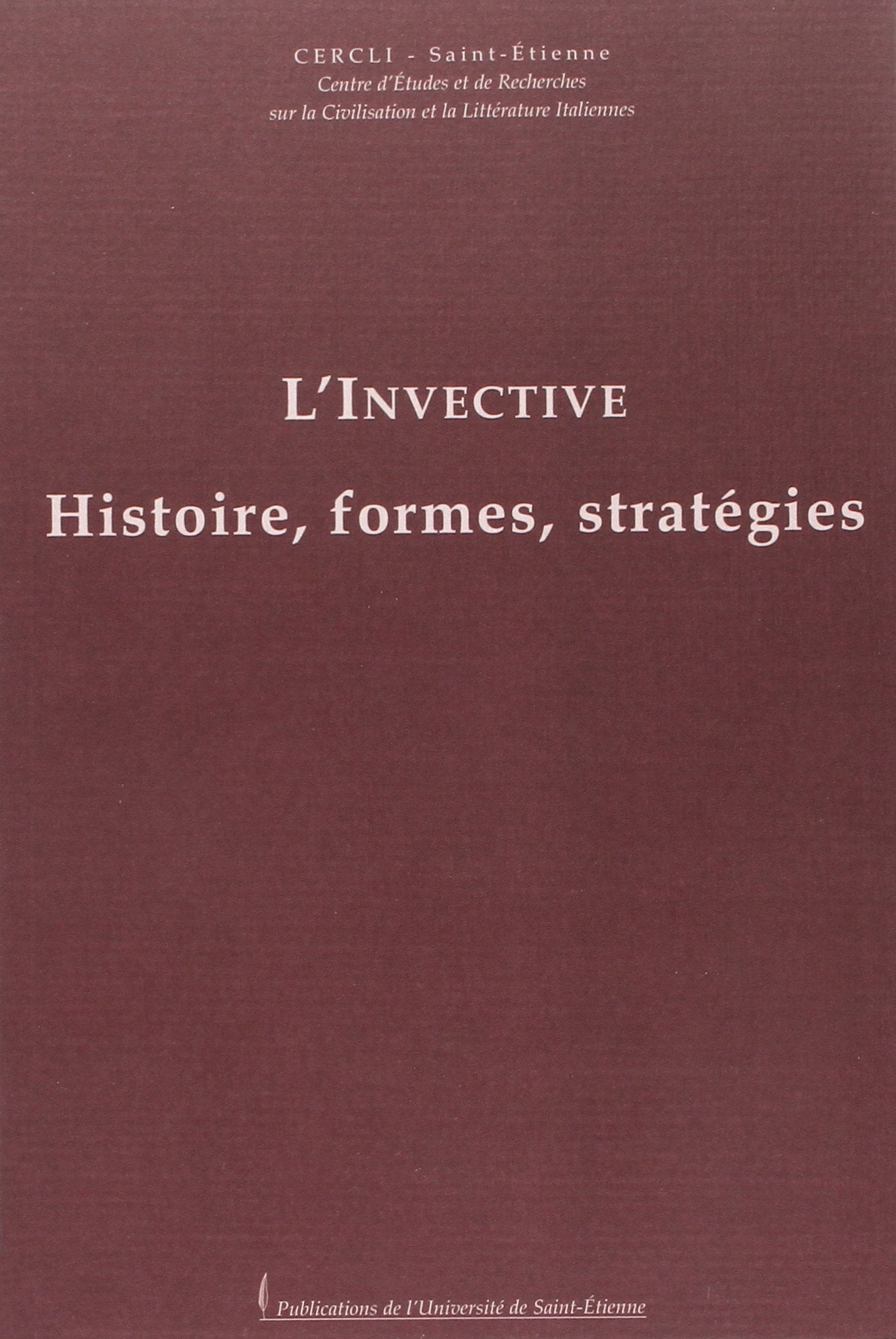 L'invective: Histoire, formes, stratégies book
