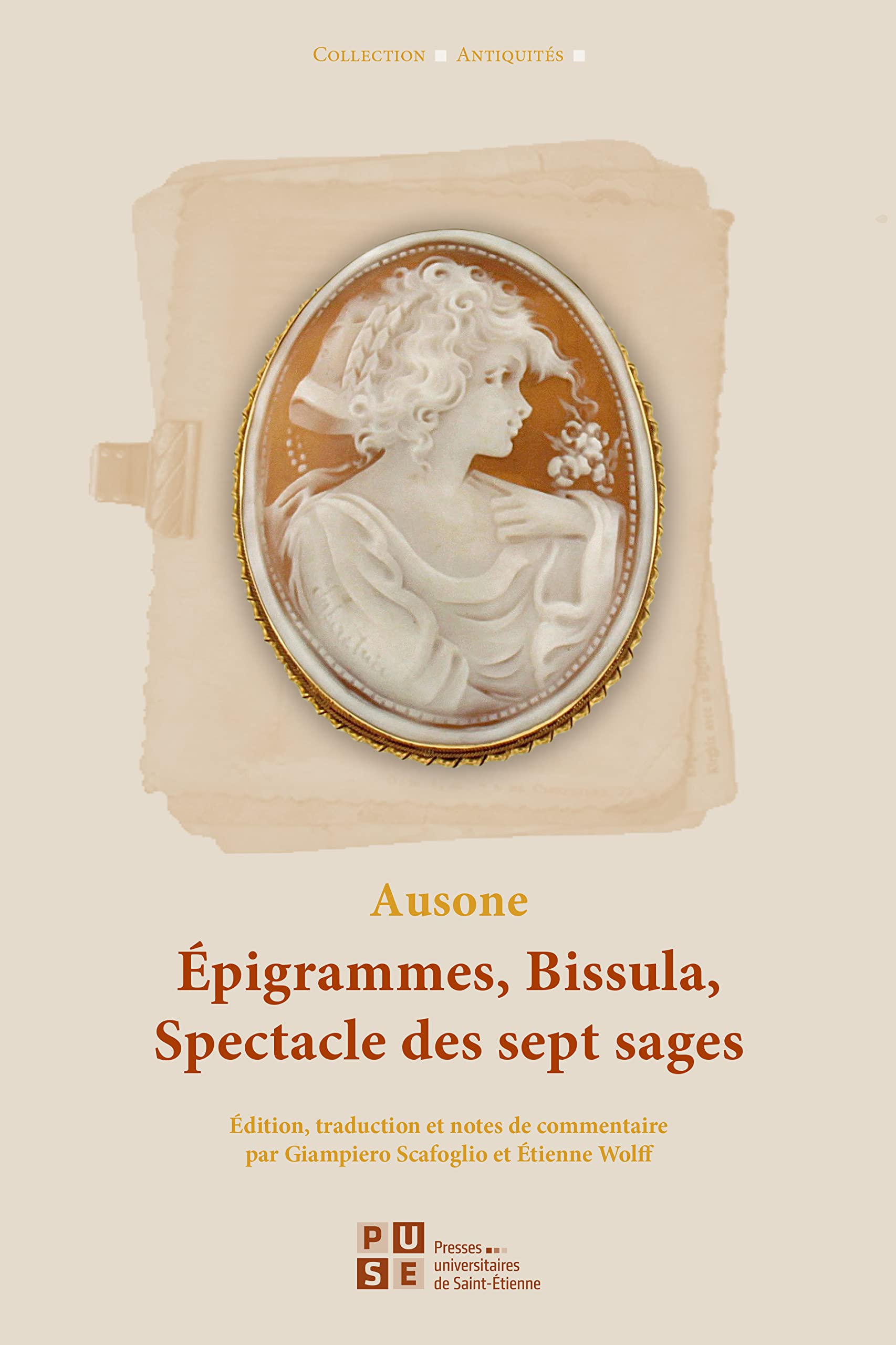 Épigrammes, Bissula, Spectacle des sept sages: Epigrammata, Bissula, Ludus septem sapientum book