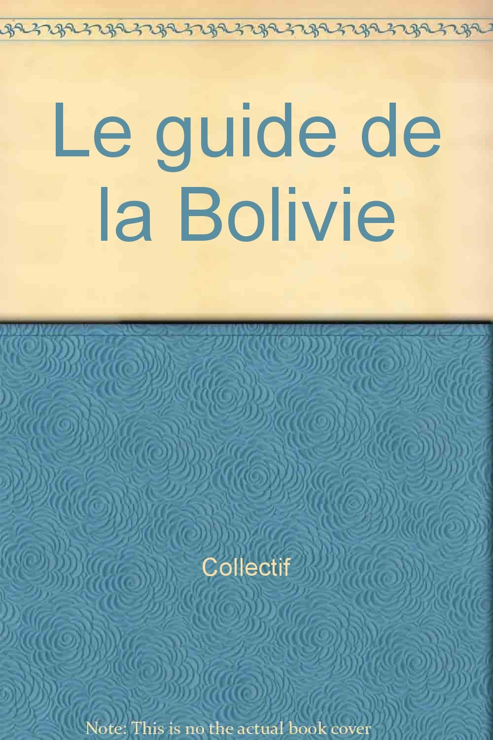 Bolivie 1996-1997, le petit fute book