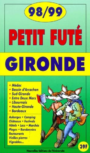 Petit Fûté Gironde: Edition 1998-1999 book