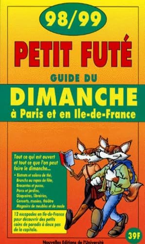 Dimanche a paris et en ile-de-france1998/1999, le petit fute book