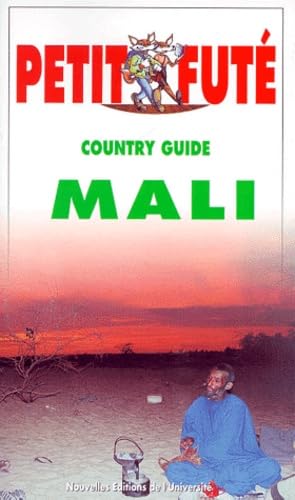 Le Petit Futé. Country Guide Mali 1999 book
