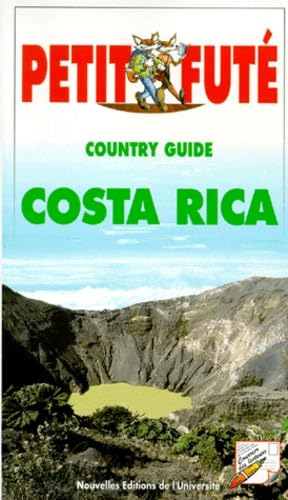 Le Petit Futé. Country Guide Costa Rica 1999 book