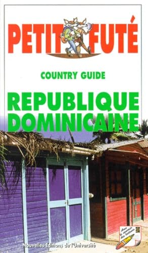 Le Petit Futé. Country guide République dominicaine 1999 book