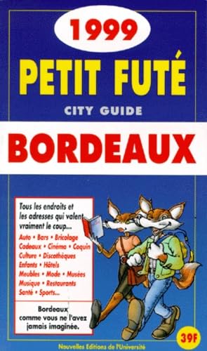 PETIT FUTE BORDEAUX 1999 book