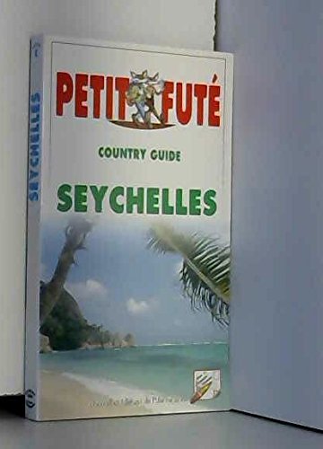 Le Petit Futé. Country Guide Seychelles 2000 book