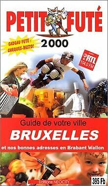 Bruxelles 2000, le petit fute Leisure, Home & Garden