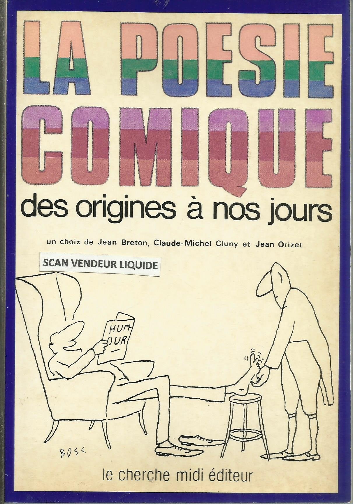 La poésie comique des origines à nos jours book