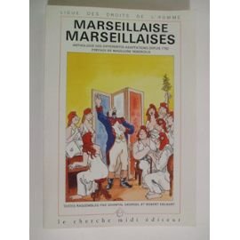 Marseillaise, Marseillaises : anthologie des différentes adaptations depuis 1792 book