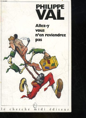 Allez-y, vous n'en reviendrez pas book