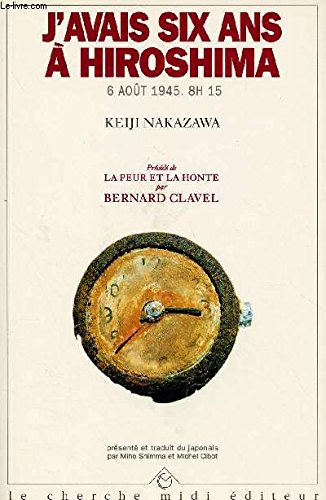 J'avais six ans à Hiroshima: Le 6 août 1945, 8h15 Books