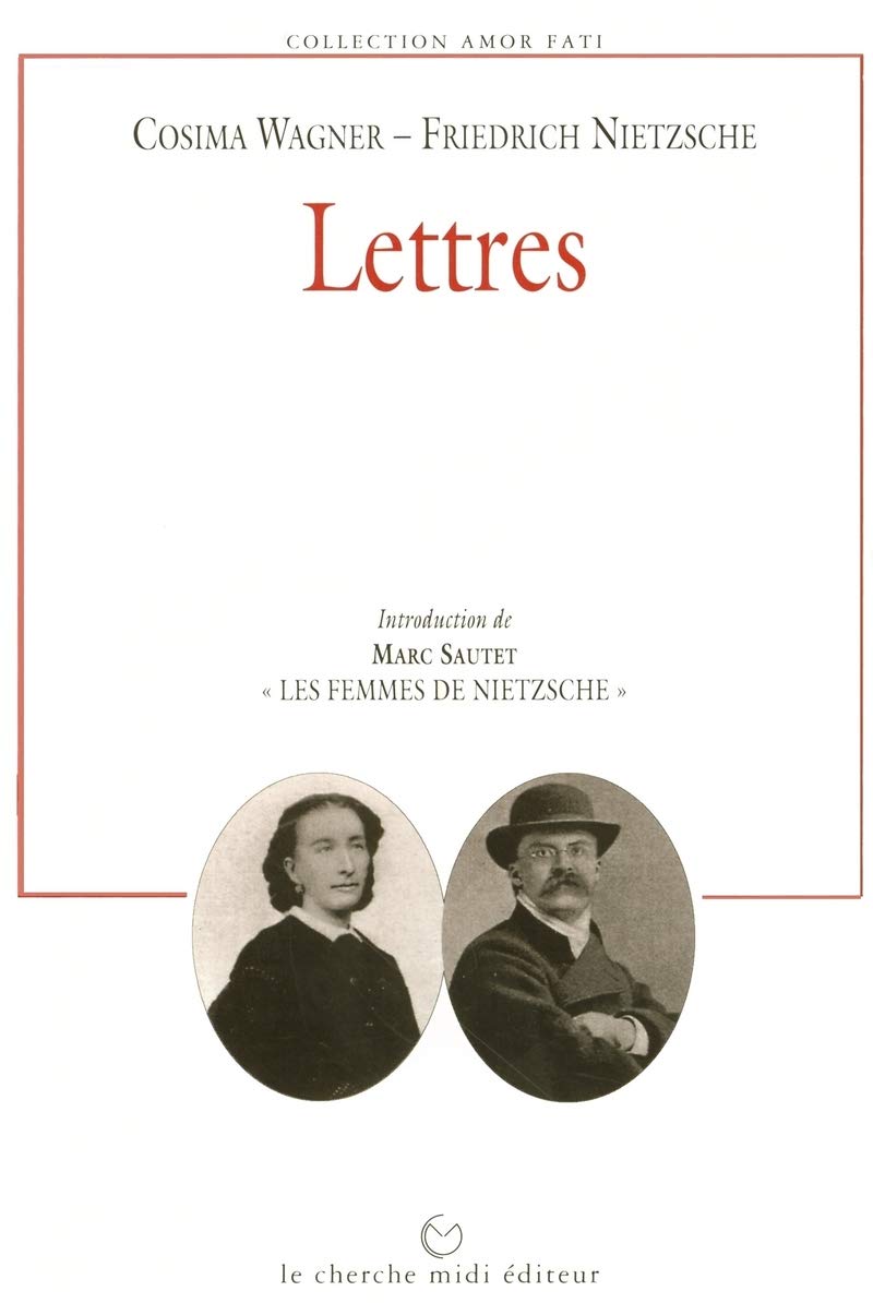Lettres de Cosima Wagner à Nietzsche: Précédé de Les femmes de Nietzsche book