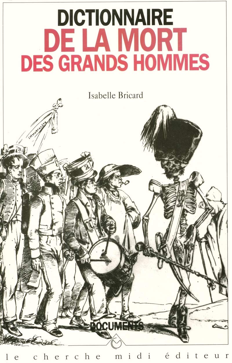 Dictionnaire de la mort des grands hommes book