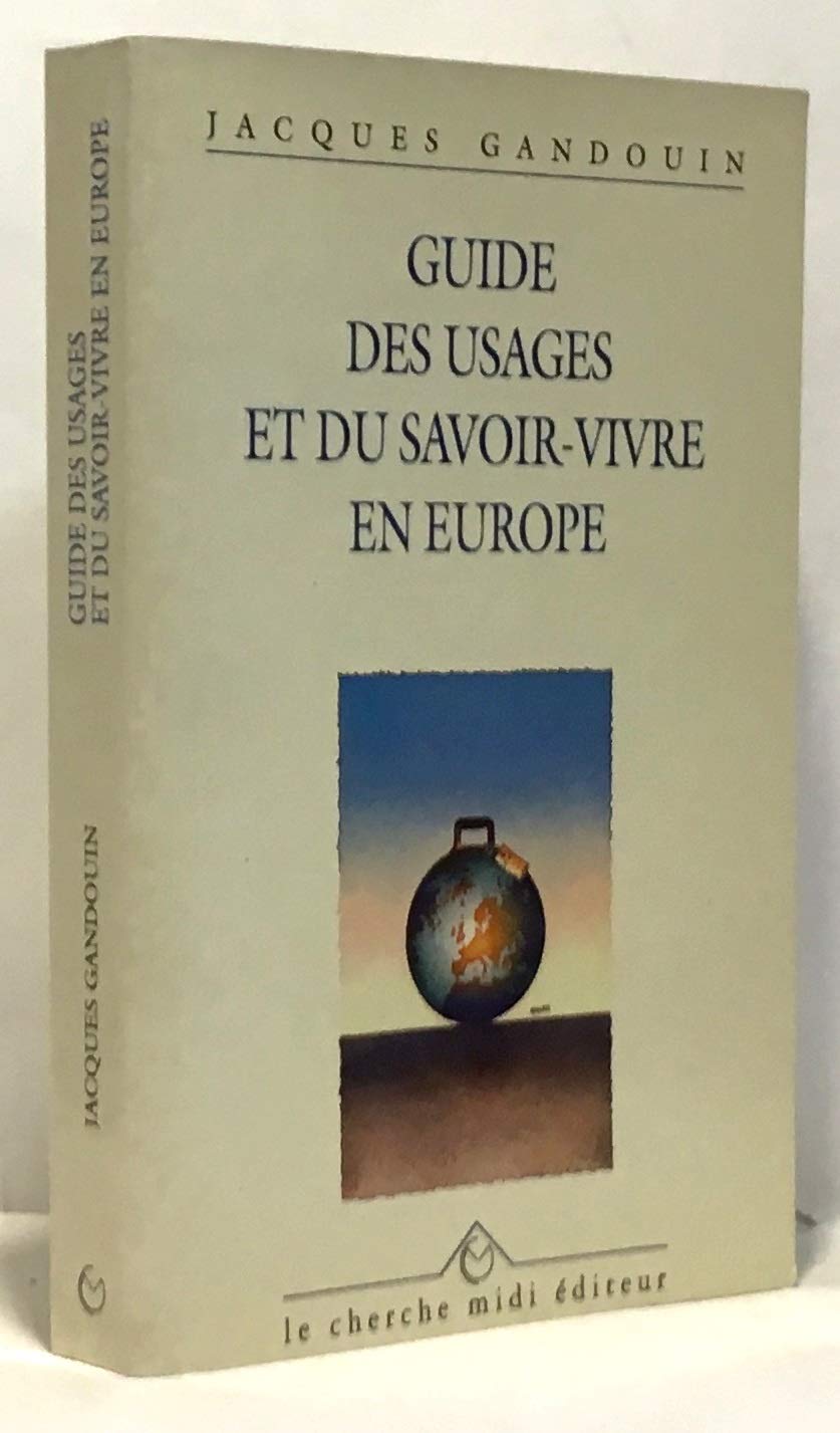 Guide des usages et du savoir-vivre en Europe book