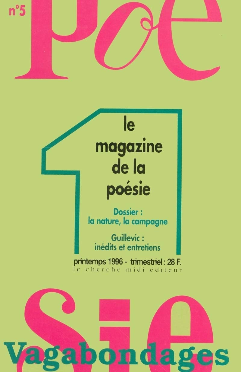 La nature, la campagne, numéro 5. Guillevic : inédits et entreprises book
