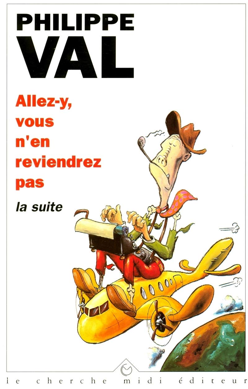 Allez-y, vous n'en reviendrez pas, la suite book