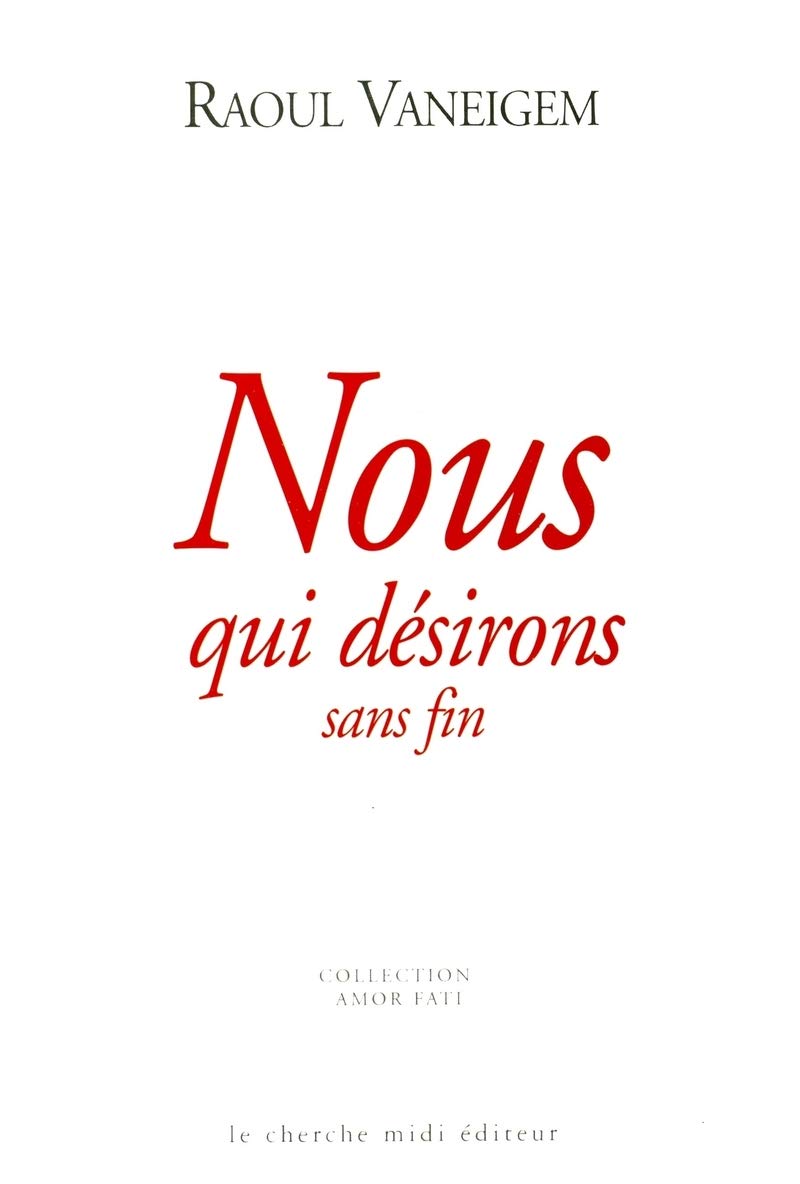 Nous qui désirons sans fin book