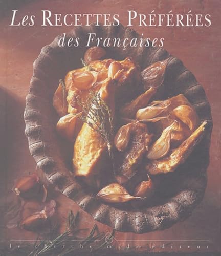 Les recettes préférées des françaises Leisure, Home & Garden