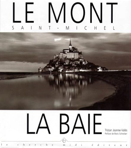 Le mont Saint-Michel, la baie book