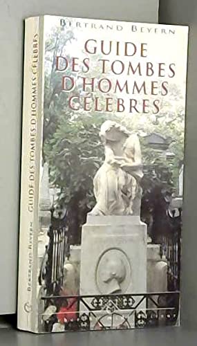 Guide des tombes d'hommes célèbres book