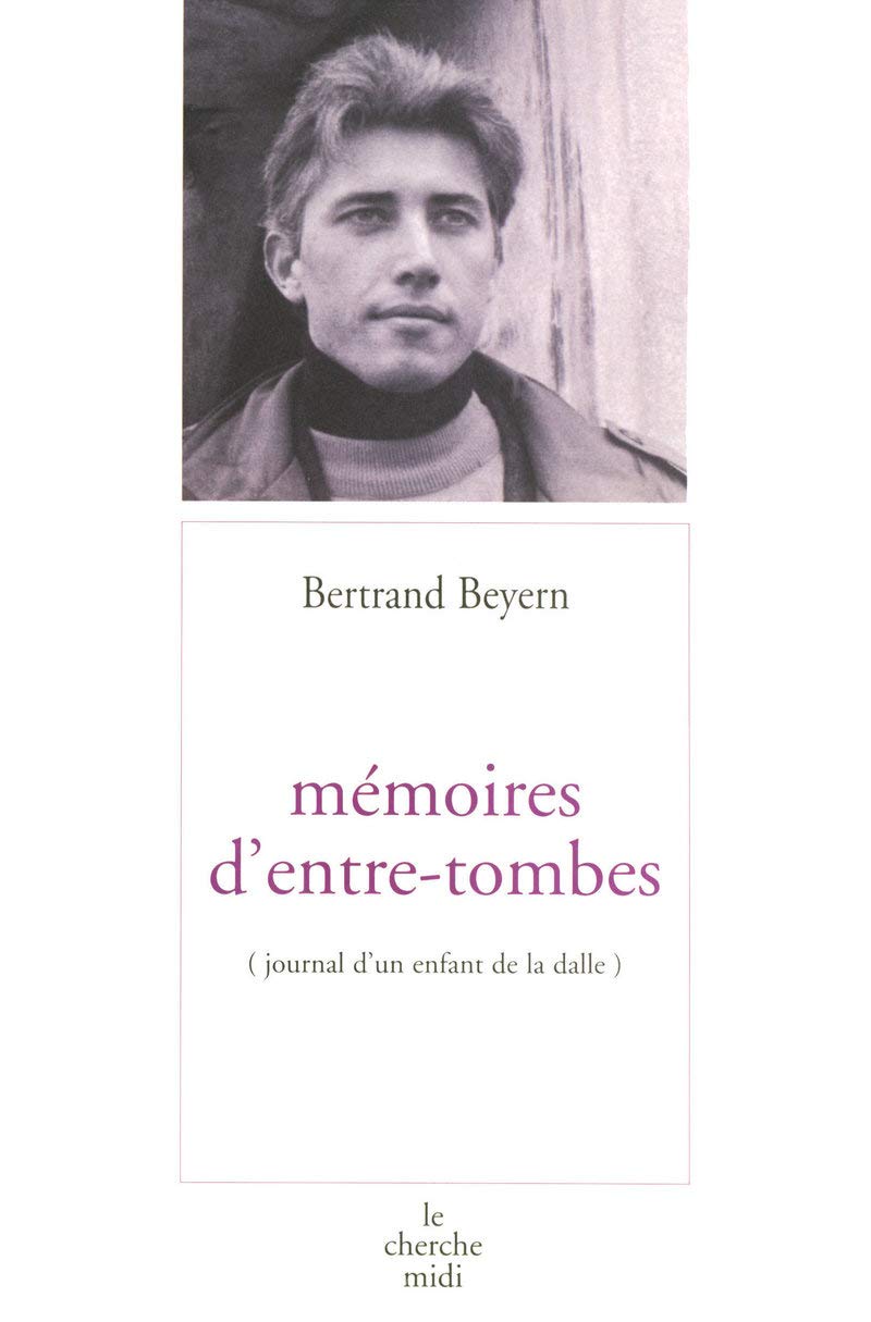 Mémoires d'entre-tombes : Journal d'un enfant de la dalle Contemporary literature