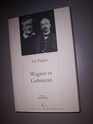Wagner et Gobineau. Existe-t-il un racisme wagnérien ? book