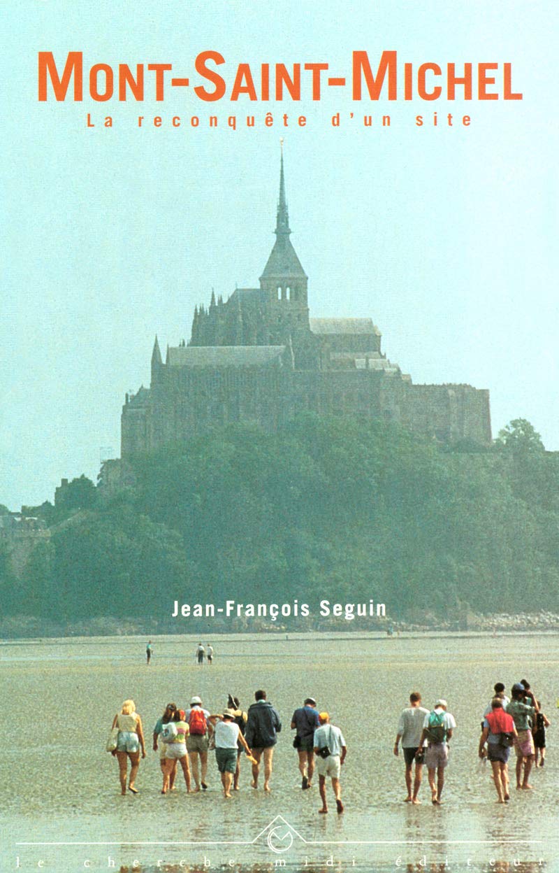 Mont-Saint-Michel: La reconquête d'un site book