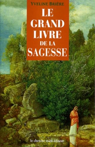 Le grand livre de la sagesse book