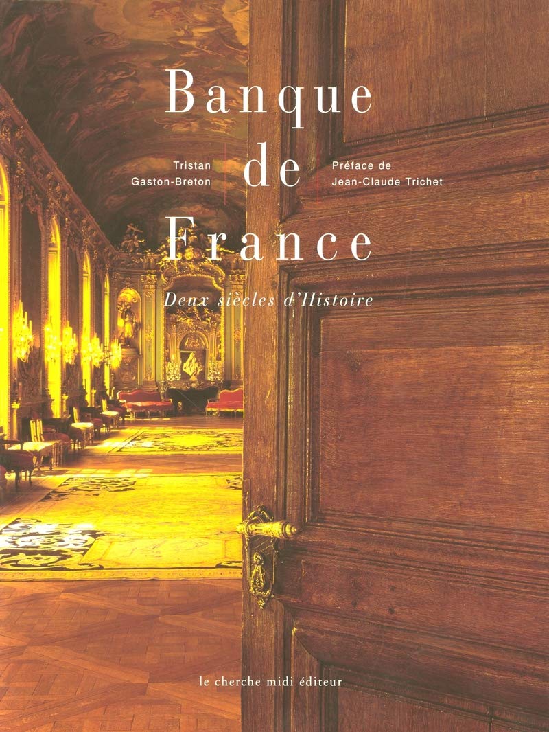 Banque de France. Deux siècles d'histoire Photography