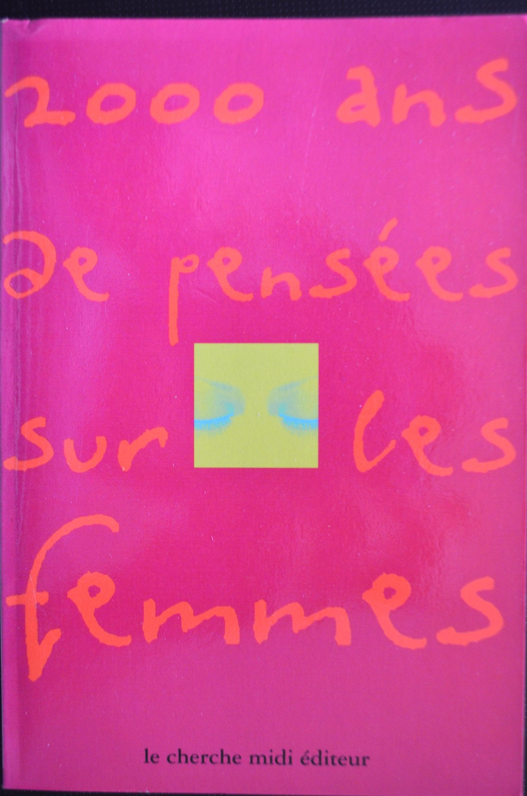 2000 ans de pensées sur les femmes Books