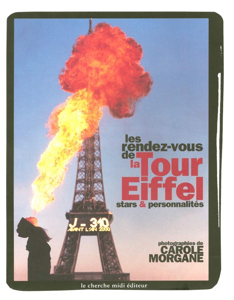 Les Rendez-vous de la Tour Eiffel : Stars et personnalités book