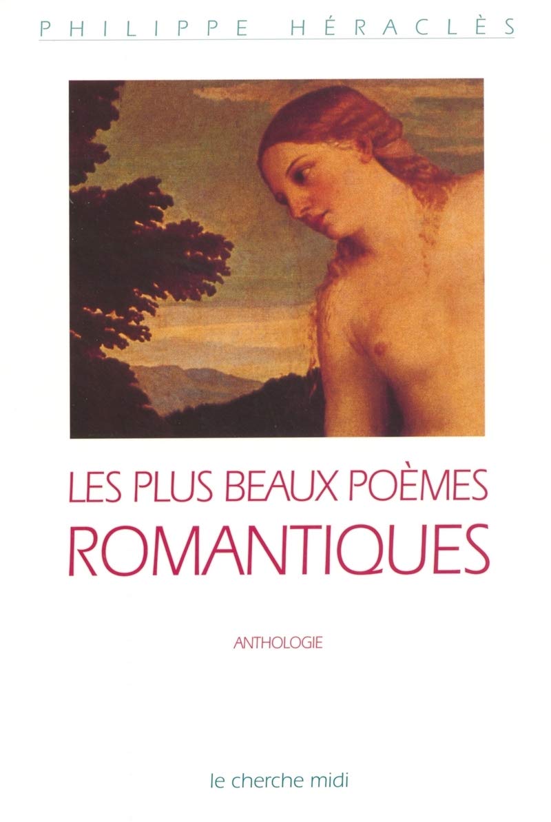 Les plus beaux poèmes romantiques, édition 1981: "Romantisme et nostalgie" Anthologie Poetry