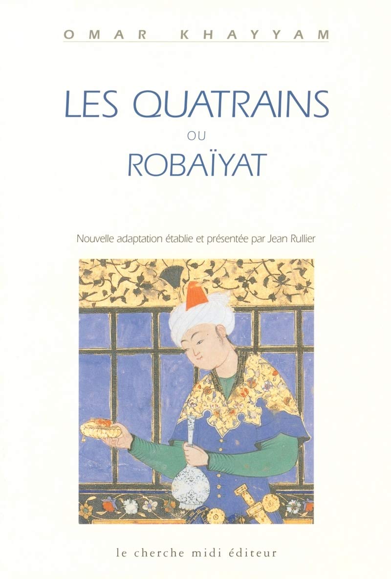 Les Quatrains ou Robaïyat book