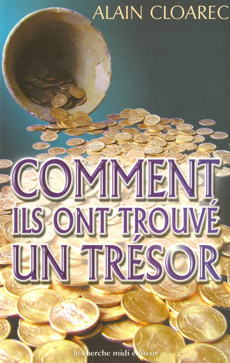 Comment ils ont trouvé un trésor book
