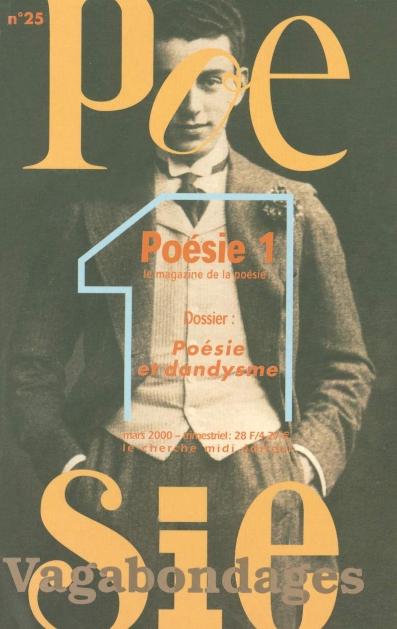 Poésie 1 - Vagabondages, numéro 25 : poésie et dandysme book
