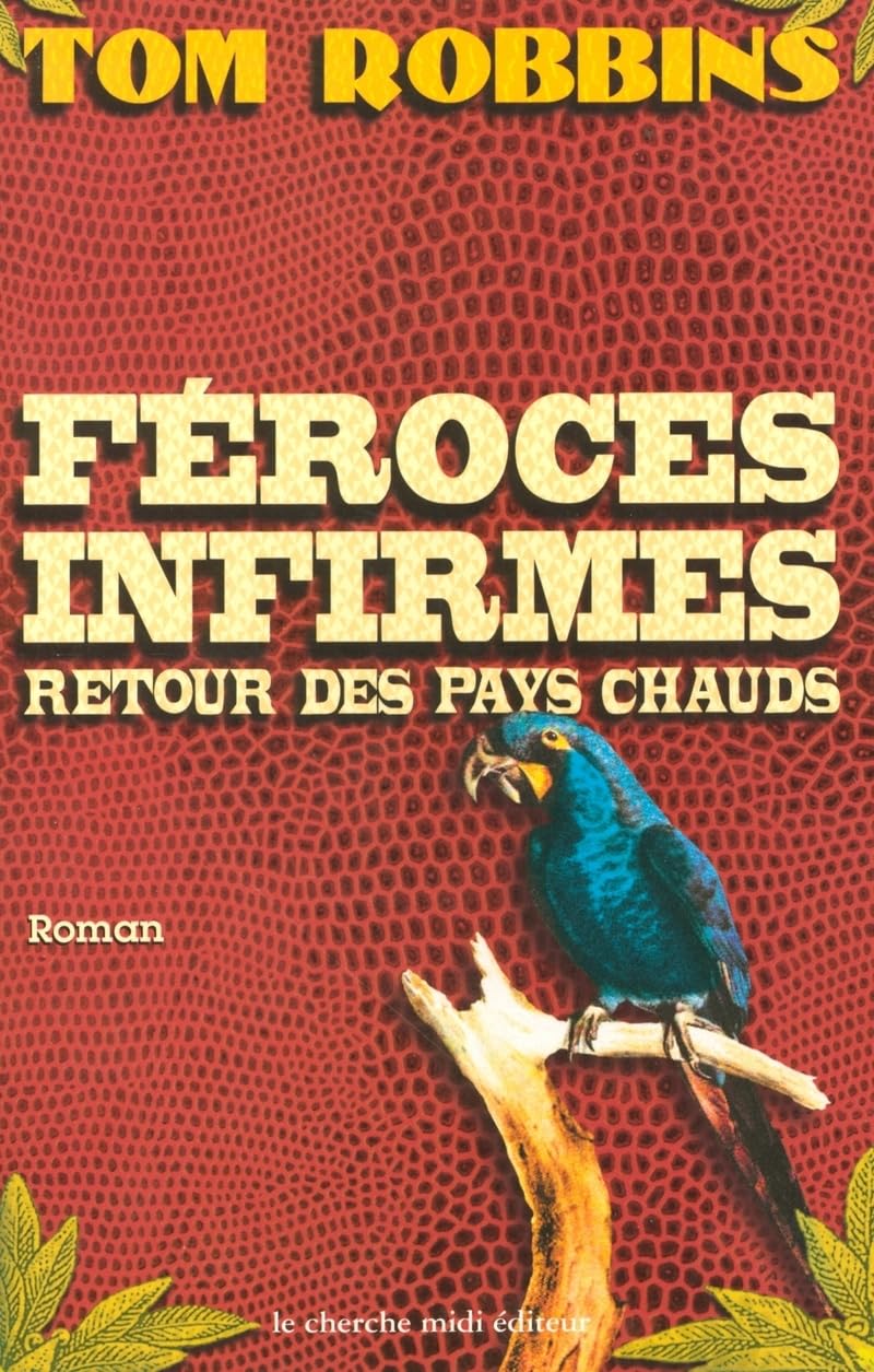 Féroces infirmes, retour des pays chauds book