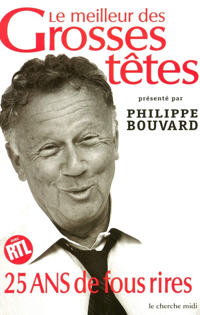 Le Meilleur des grosses têtes : 25 ans de fous rires book