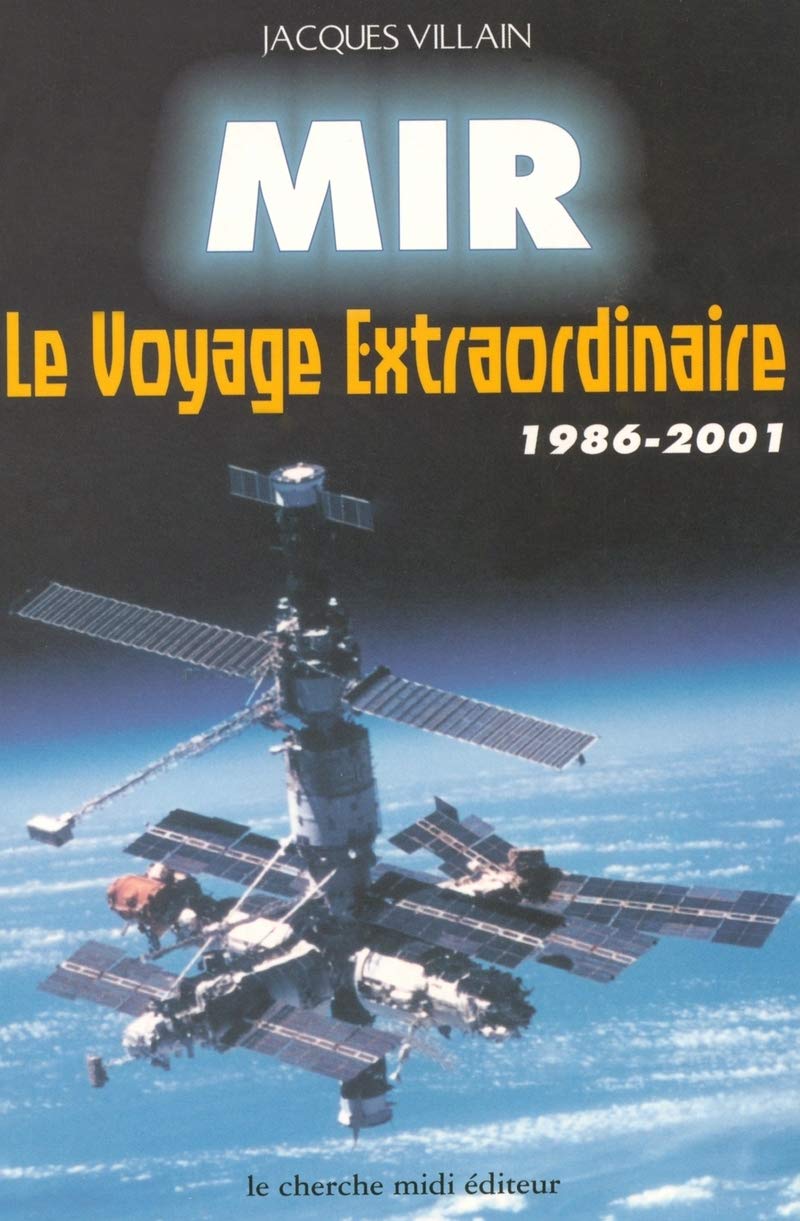 Mir, le voyage extraordinaire: 1986 - 2001 book
