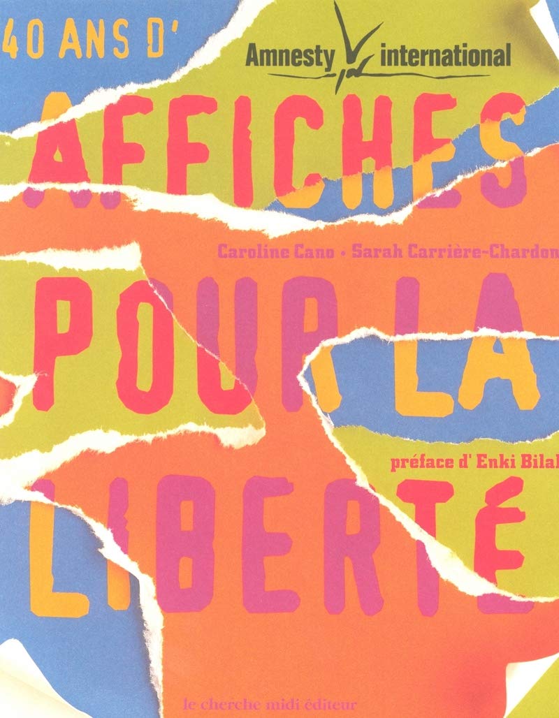 Amnesty International : 40 ans d'affiches pour la liberté book