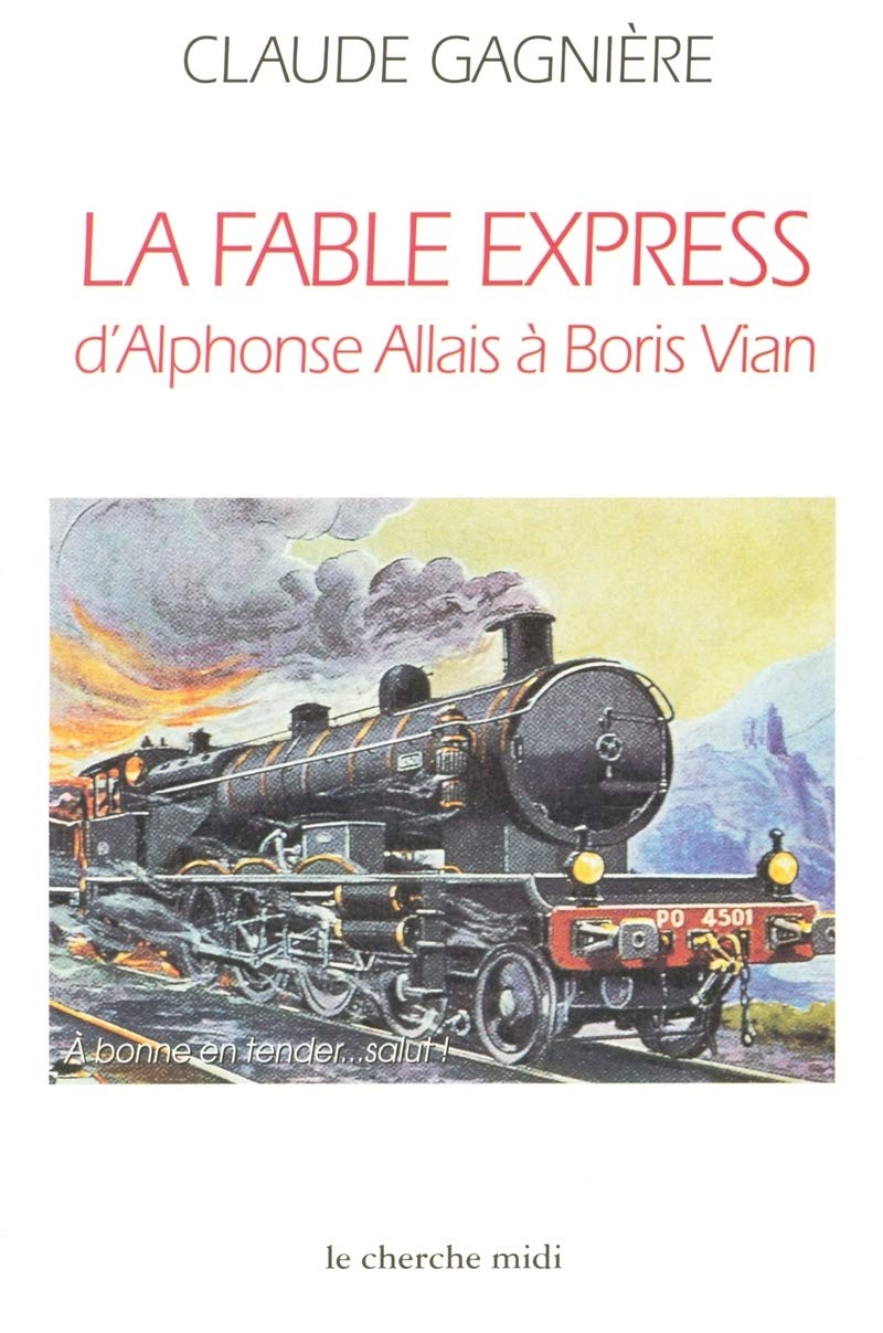 La fable express : d'Alphonse Allais à Boris Vian book