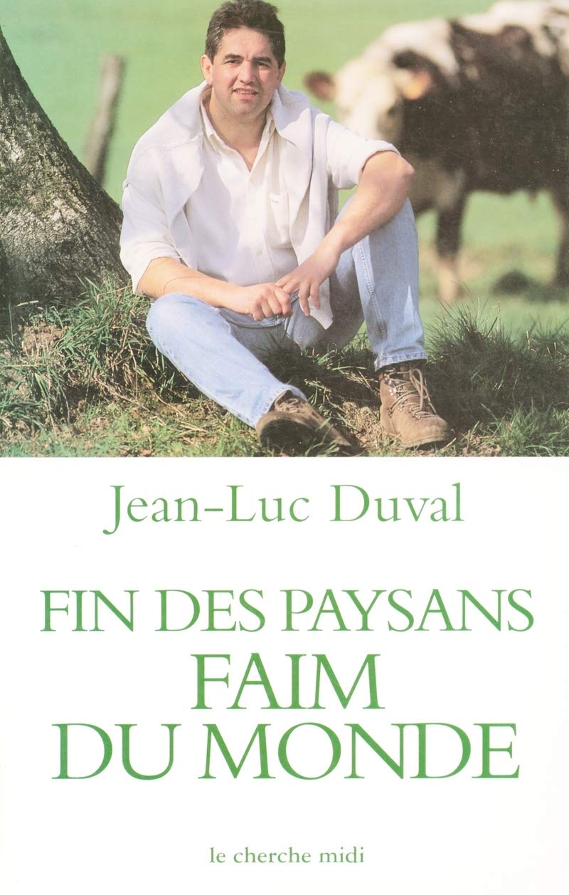 Fin des paysans, faim du monde book