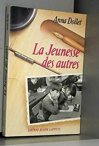La Jeunesse des autres : Du tableau noir à la scène (Le Coeur à l'ouvrage) book