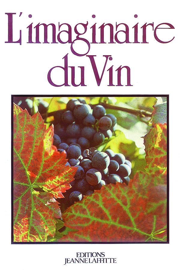 L'Imaginaire du vin Essays & Short Stories