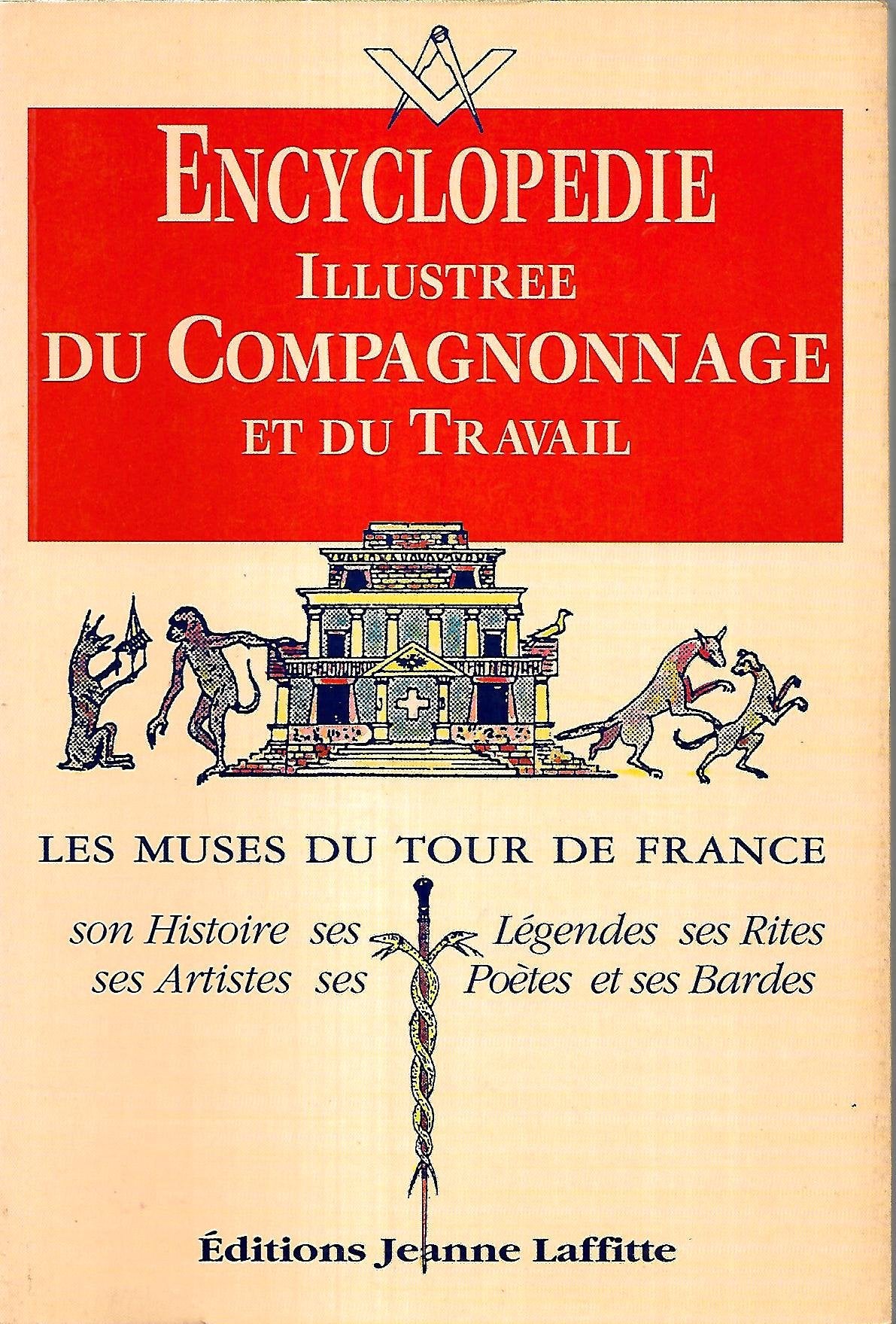 Encyclopedie Illustree Du Compagnonnage Et Du Travail. Les Muses Du Tour De France Leisure & Fun