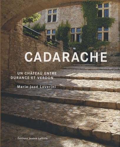 Cadarache : Un château entre Durance et Verdon book